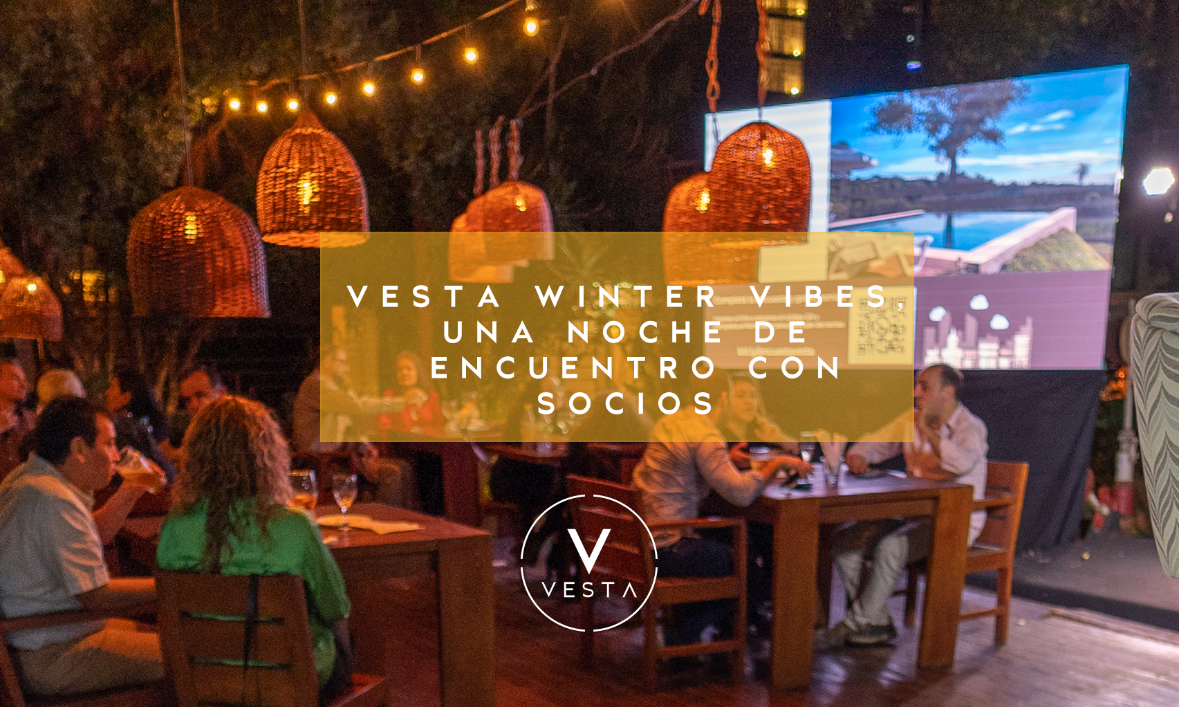 Vesta Winter Vibes, una noche de encuentro con los socios de Vesta